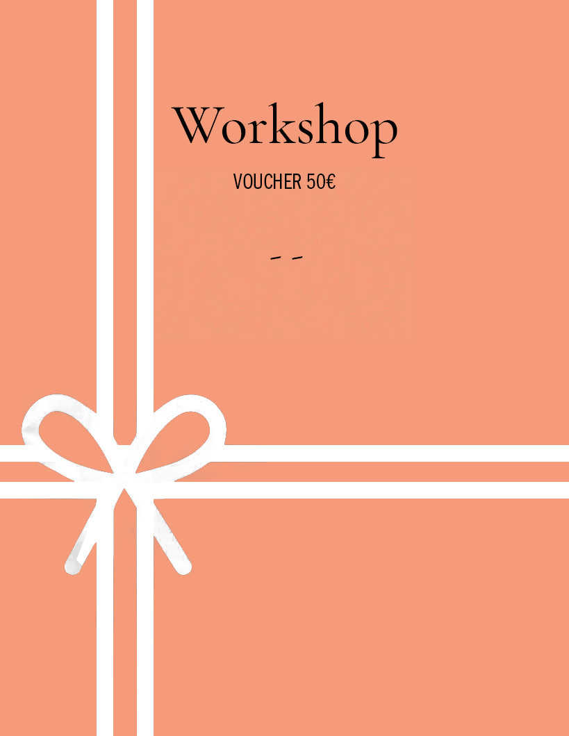 Workshop Gift Card | Voucher 50€