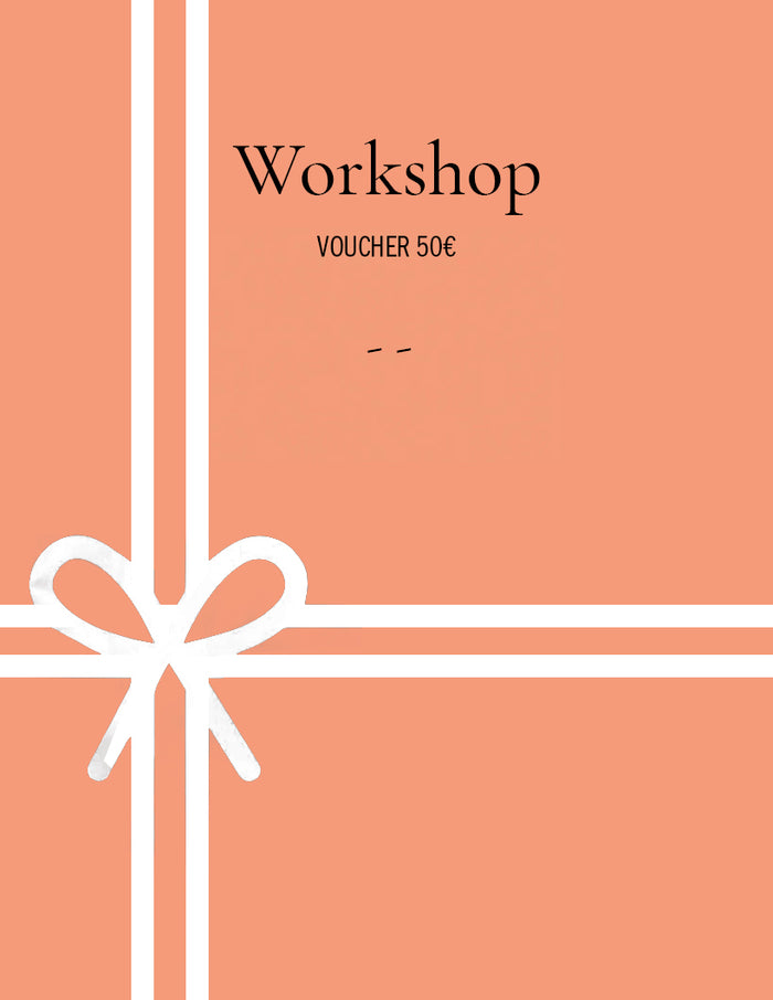 Workshop Gift Card | Voucher 50€